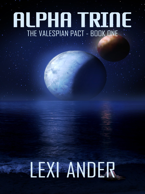 Title details for Alpha Trine by Lexi Ander - Available